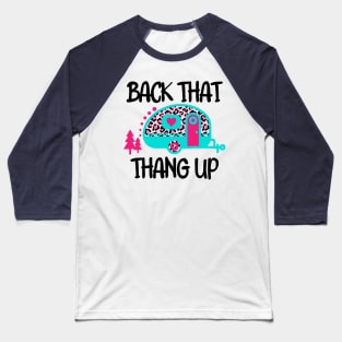 BackThat Thang Up Baseball T-Shirt